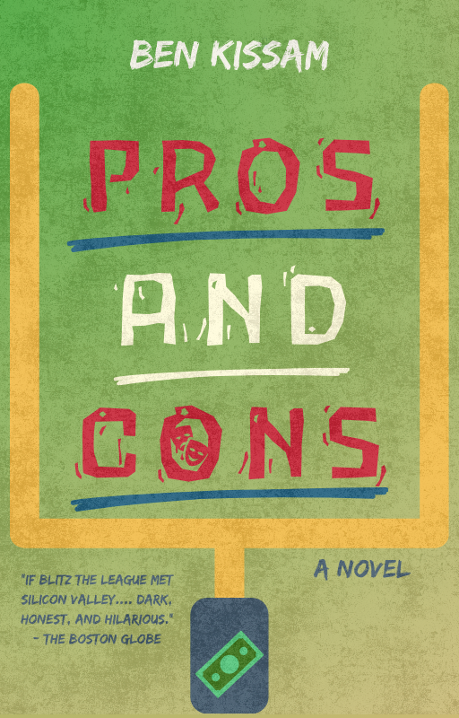 Pros and Cons: A Novel